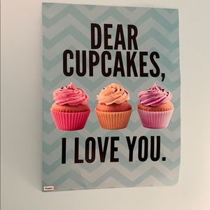 Dear cupcakes, I love you poster